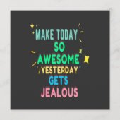 Maak vandaag zo Geweldige gisteren wordt jaloers Programmakaart (Voorkant)