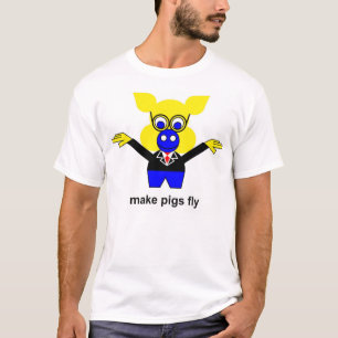 Maak varkens vlieg t-shirt