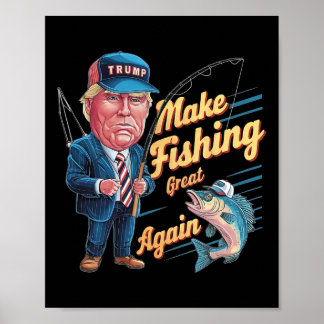 Maak Vissen Groot Again Trump Grappige Visser Ang Poster