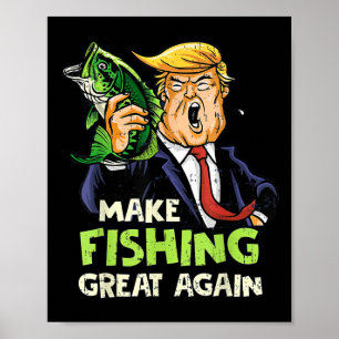 Maak Vissen Groot Again Trump Visser Ondersteuning Poster