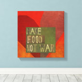 Maak voedsel geen oorlog canvas afdruk (Insitu (Houten vloer))