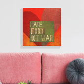 Maak voedsel geen oorlog canvas afdruk (Insitu (Woonkamer))