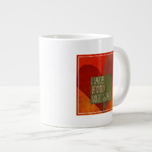 Maak voedsel geen oorlog grote koffiekop