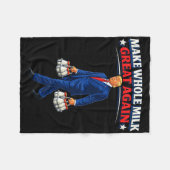 Maak Volle Melk Groot Again Trump _1 Fleece Deken (Voorkant (Horizontaal))