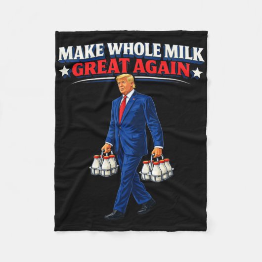 Maak Volle Melk Groot Again Trump _1 Fleece Deken (Voorkant)