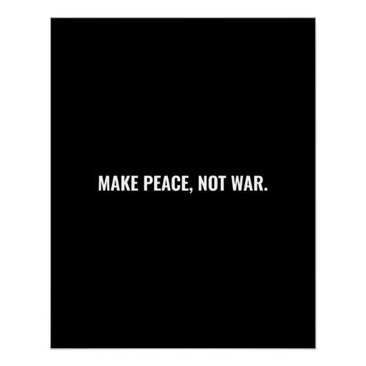 Maak vrede niet oorlog zwart wit minimalistisch ge perfect poster (Voorkant)