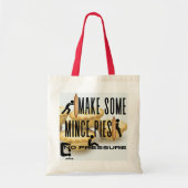 Maak wat gehakte taarten - GEEN DRUK Tote Bag (Voorkant)