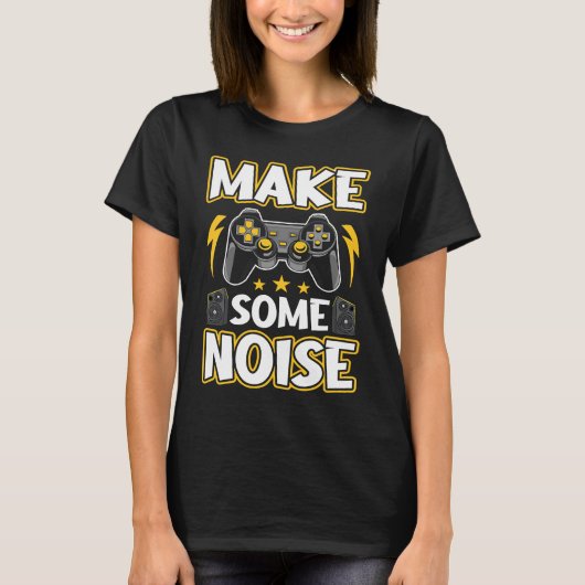 Maak wat lawaaierige videogamers t-shirt (Voorkant)