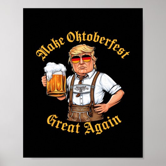 Maak weer geweldig grappige Trump drink bier Prost Poster (Voorkant)