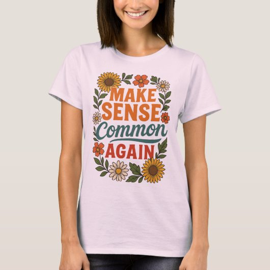 Maak weer gezond bloemenontwerp t-shirt (Voorkant)