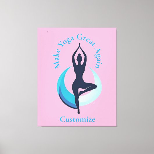 Maak yoga weer geweldig Thunder_Cove Canvas Afdruk (Voorkant)
