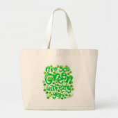 Maak ze groen van jaloezie grote tote bag (Voorkant)