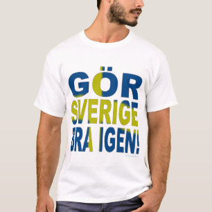 MAAK ZWEDEN WEER GEWELDIG! Vlag T-shirt