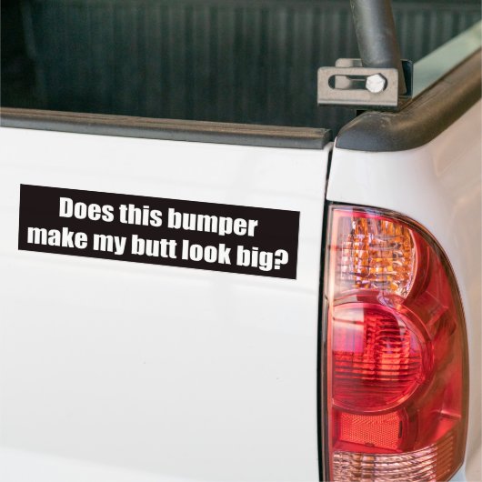 Maakt deze bumper mijn kont groot? bumpersticker (Op Truck)