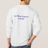 Maakt deze outfit me er uit... t-shirt (Achterkant)