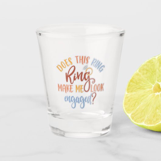 Maakt deze ring me betrokken? shot glas (Voorkant)