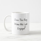Maakt deze ring me bezig, Verloving? Koffiemok (Links)