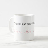 Maakt deze RING me een INGESCHREVEN mok? Koffiemok (Voorkant links)