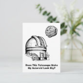 Maakt deze telescoop mijn asteroïde groot? briefkaart (Staand voorkant)