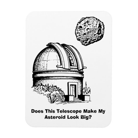 Maakt deze telescoop mijn asteroïde groot? magneet (Verticaal)