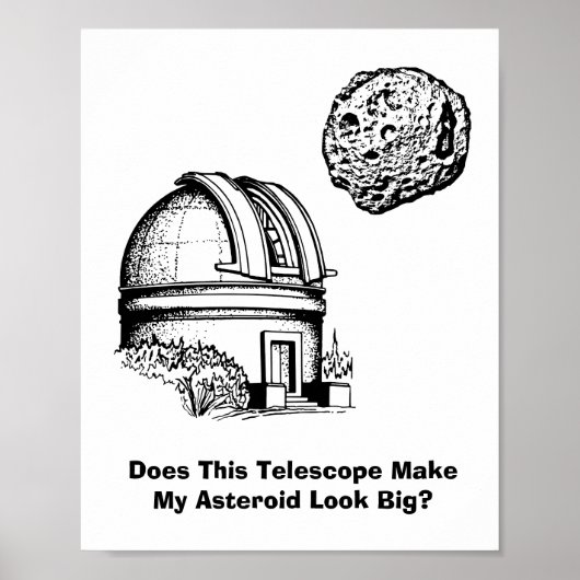 Maakt deze telescoop mijn asteroïde groot? poster (Voorkant)