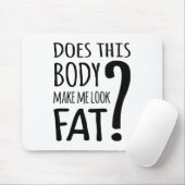 Maakt dit lichaam me lekker? muismat (Met muis)