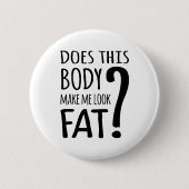 Maakt dit lichaam me lekker? ronde button 5,7 cm (Voorkant)