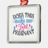 Maakt dit me zwanger? metalen ornament (Links)