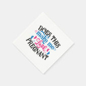 Maakt dit me zwanger? servet (Hoek)