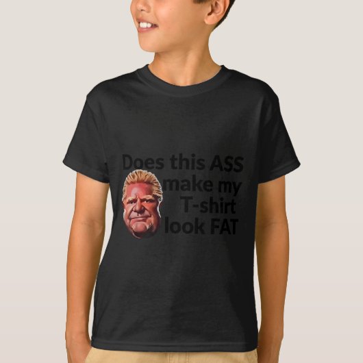 Maakt dit mijn t-shirt (Voorkant)