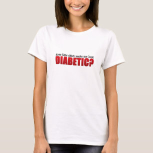 Maakt dit shirt me Diabetisch?