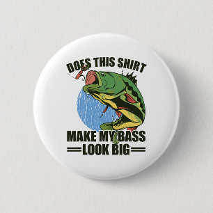 Maakt dit shirt mijn B er grappig uit Vissen Ronde Button 5,7 Cm
