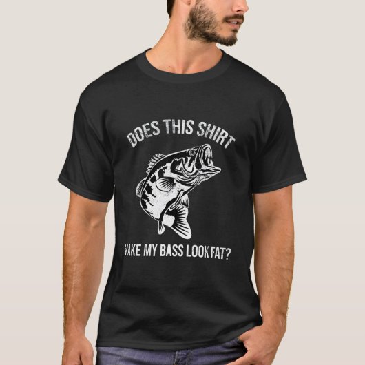 Maakt dit Shirt mijn bas vet verontrust F (Voorkant)