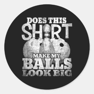 Maakt dit Shirt mijn look groot Shirt bowlen? Ronde Sticker