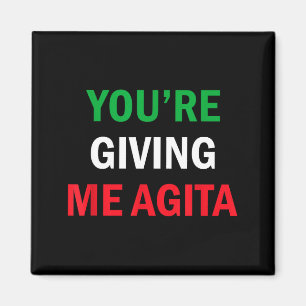 Maakt me Agita Grappige Italiaanse Gezegden Quote Magneet