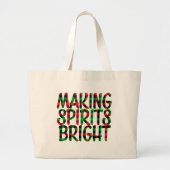 Maakt spirits helder groot grote tote bag (Voorkant)