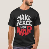 MAAKVREDENIETOOORLOG T-SHIRT (Voorkant)