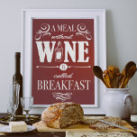 Maaltijd zonder wijnkoel Typografie Poster<br><div class="desc">Maaltijd zonder Poster – Breng een vleugje humor en sophisticatie naar uw ruimte met dit charmante "A Meal Without Wine" -ontwerp. Met elegante typografie en speelse bloeit, is deze geestige uitdrukking perfect voor wijnliefhebbers en voedselliefhebbers. De klassieke, op vintage geïnspireerde look voegt een tijdloze aantrekkingskracht toe aan elke omgeving, waardoor...</div>