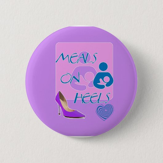 maaltijden op de Heels! Ontwerp van borstvoeding Ronde Button 5,7 Cm (Voorkant)