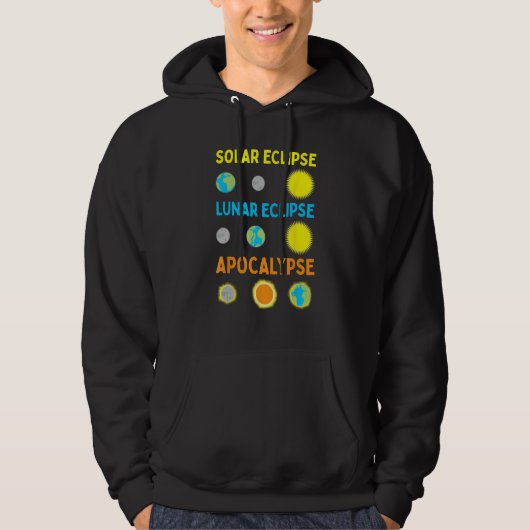 Maan Zonne Verduistering en Apocalyps Grappige Wet Hoodie (Voorkant)