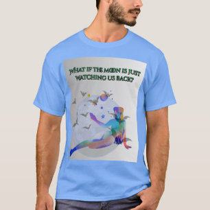 Maanblik: Wat als de maan ons terug bekijkt? T-shirt