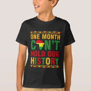 maand Afrikaanse Zwarte Geschiedenis één maand kan T-shirt