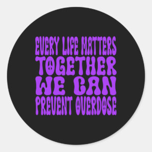 Maand van bewustwording over overdoses ronde sticker