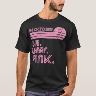Maand van borstkanker in oktober draag we t-shirt