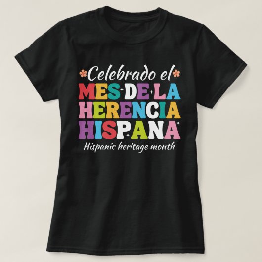 maand van het hispanic erfgoed t-shirt (Design voorkant)