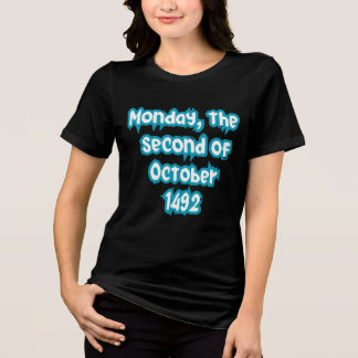 Maandag 2 oktober 1492 Tri-Blend shirt