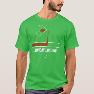 Maandag Coffee Caffeine Addicate Gift T-shirt