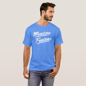 Maandag Funday. T-shirt (Voorkant volledig)
