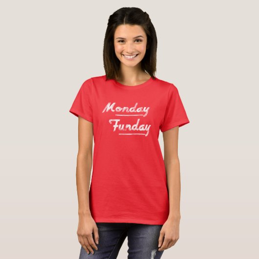 Maandag Funday Tee Shirt (Voorkant volledig)