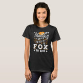 Maandag Gezegde Fox T-shirt (Voorkant volledig)